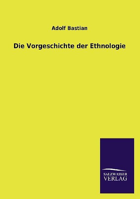 Die Vorgeschichte der Ethnologie