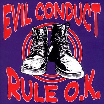 Evil Conduct - Rule O.K.