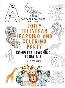 Jolly Jellybean Learning and Coloring Party: Complete learning from A to Z with a complete package of 300 pages