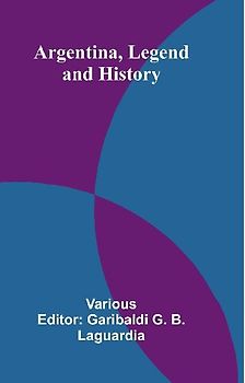 Argentina, Legend And History