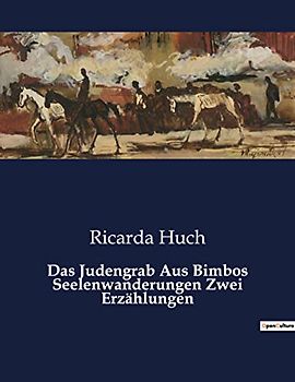 Das Judengrab Aus Bimbos Seelenwanderungen Zwei Erzählungen
