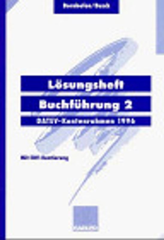Buchführung. Lösungen. DATEV Kontenrahmen 1996