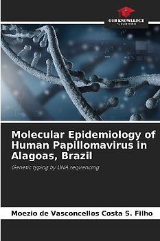 Molecular Epidemiology of Human Papillomavirus in Alagoas, Brazil