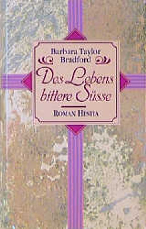 Des Lebens bittere Süsse