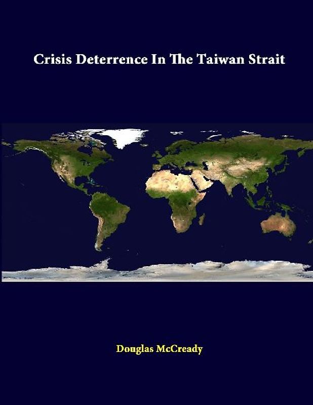 Crisis Deterrence In The Taiwan Strait