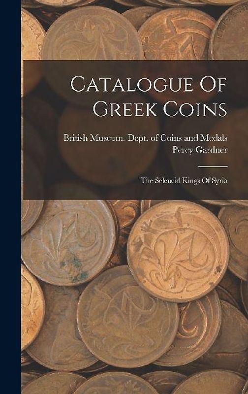 Catalogue Of Greek Coins