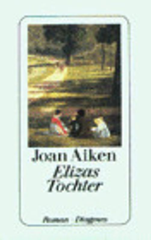 Elizas Tochter. Roman