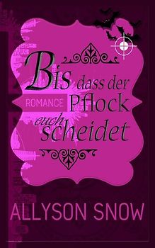 Bis dass der Pflock euch scheidet