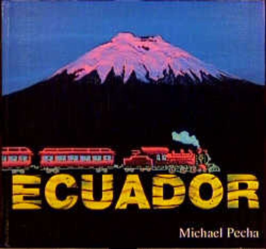 Ecuador. Das Land der Kontraste