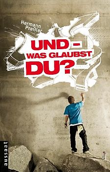 Und - was glaubst du?