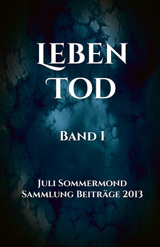 Leben Tod Band I