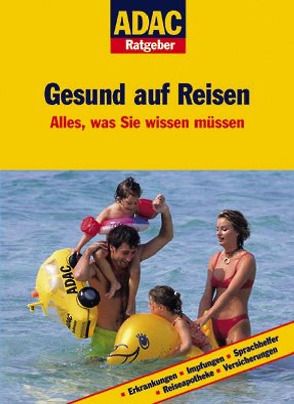 ADAC Ratgeber Auto und Reisen - Gesund auf Reisen