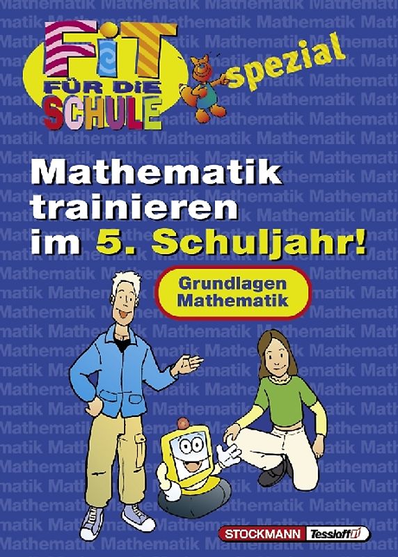 Mathematik trainieren im 5. Schuljahr
