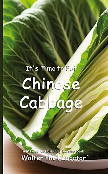 It's Time to Eat Chinese Cabbage