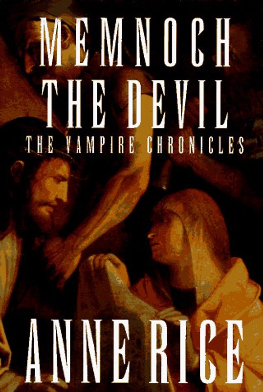 Memnoch the Devil: The Vampire Chronicles