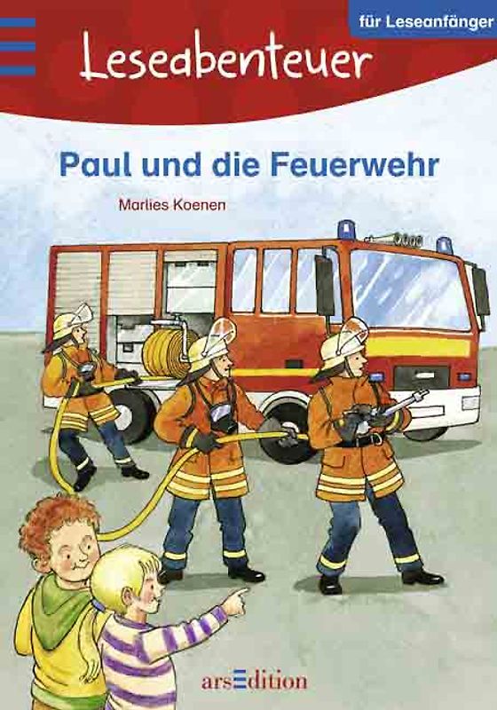 Leseabenteuer: Paul und die Feuerwehr