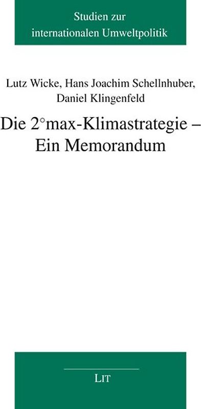 Die 2°max-Klimastrategie - Ein Memorandum