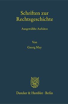 Schriften zur Rechtsgeschichte.
