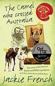 The Camel Who Crossed Australia (Animal Stars, 3, Band 3)