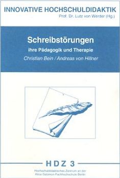 Schreibstörungen. Ihre Pädagogik und Therapie