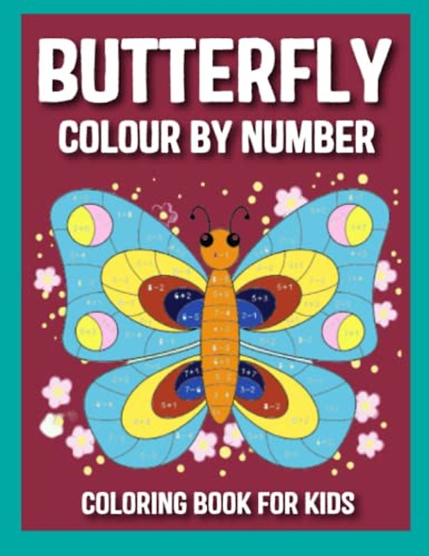 Butterfly Color By Number Books For Kids: Beautiful and Creative Butterfly Color by Number Activity Book for Kids Boys and Girls.
