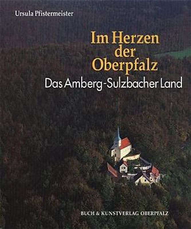 Im Herzen der Oberpfalz