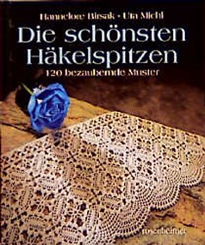 Die schönsten Häkelspitzen
