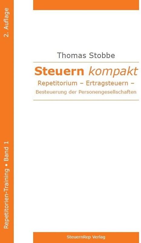 Steuern kompakt. Repetitorium.