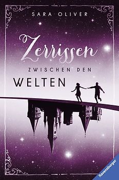 Die Welten-Trilogie, Band 3: Zerrissen zwischen den Welten