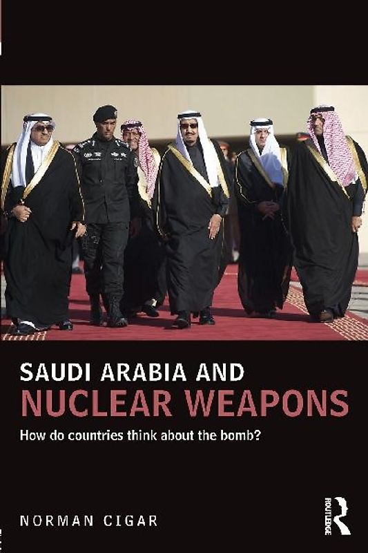 Saudi Arabia and Nuclear Weapons