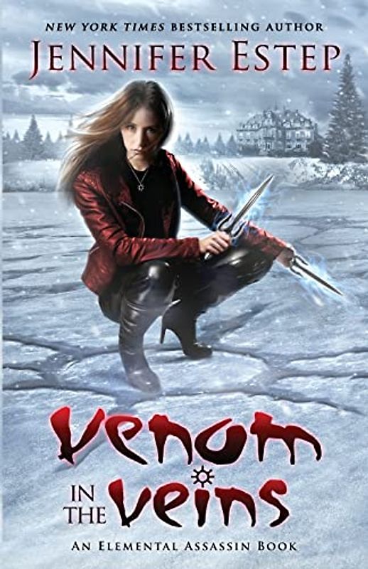 Venom in the Veins: An Elemental Assassin Book
