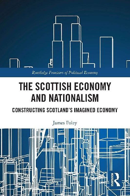 The Scottish Economy and Nationalism