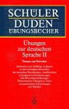 Übungen zur deutschen Sprache II