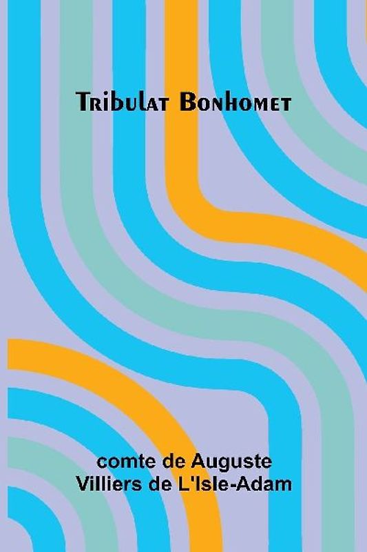 Tribulat Bonhomet