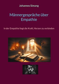 Männergespräche über Empathie