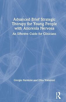 Advanced Brief Strategic Therapy for Young People with Anorexia Nervosa