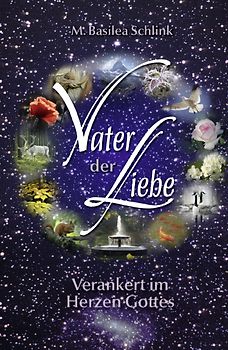 Vater der Liebe