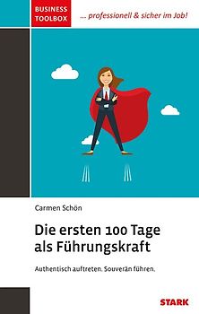 STARK Business Toolbox - Die ersten 100 Tage als Führungskraft - Ratgeber