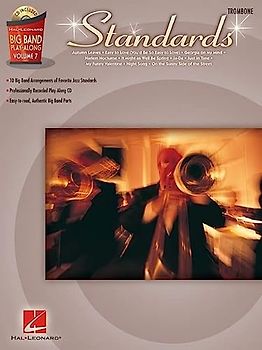 Big Band Play-Along Volume 7: Standards - Trombone: Noten, Play-Along, CD für Posaune