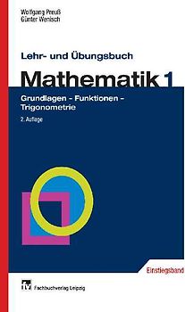 Lehr- und Übungsbuch Mathematik