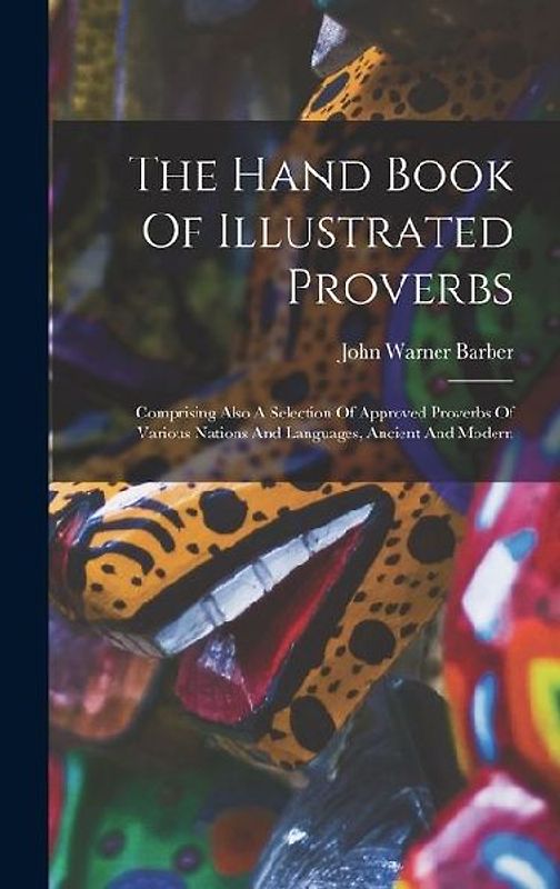 The Hand Book Of Illustrated Proverbs