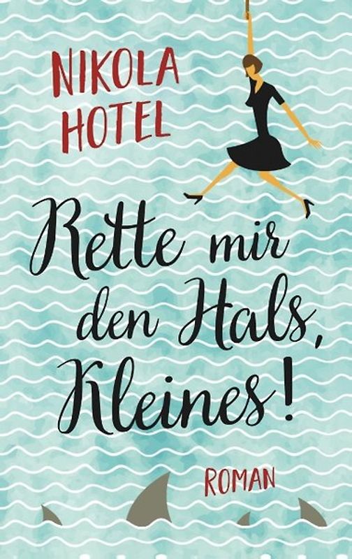 Rette mir den Hals, Kleines!