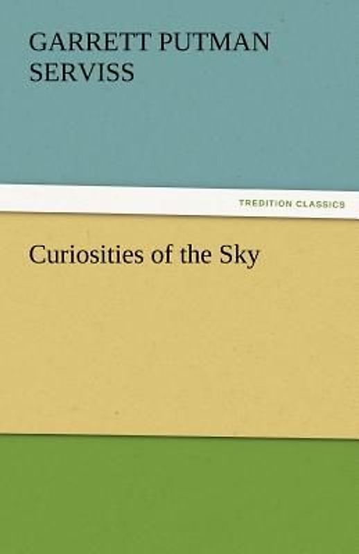 Curiosities of the Sky