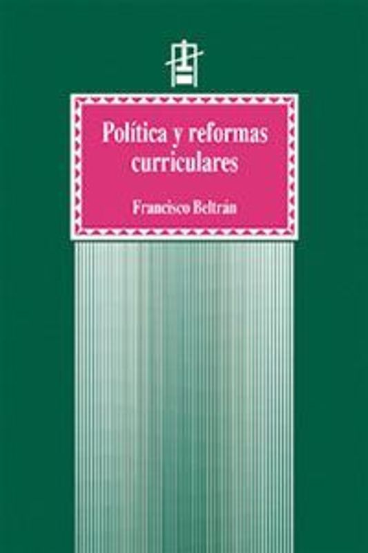 Política y reforma curriculares