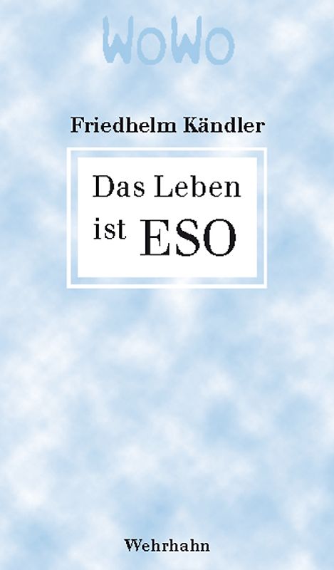 Das Leben ist ESO