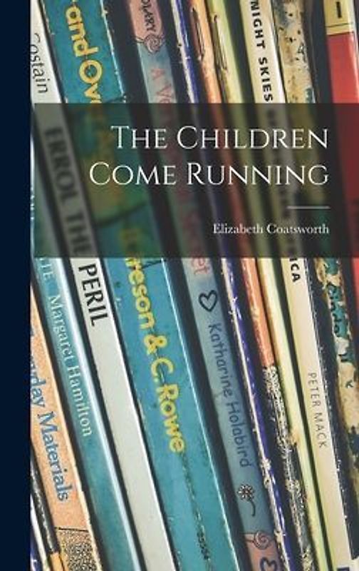 The Children Come Running