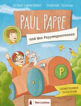 Paul Pappe und das Pappwagenrennen | Gereimtes Bilderbuch (Kleinausgabe / Reiseausgabe): Das 2. Abenteuer im Pappkarton, gereimtes Kinderbuch, ... und Geschichten für Kinder ab 3 Jahren)