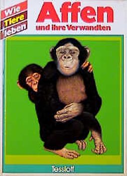 Wie Tiere leben / Affen