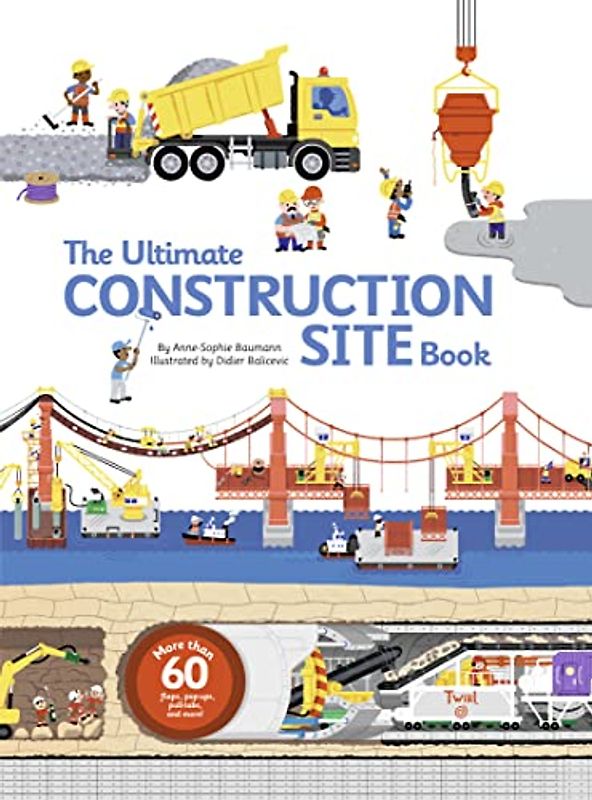 Baumann, A: Ultimate Construction Site Book: From Around the World (Ultimate Book)