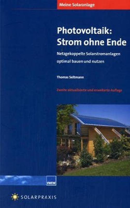 Meine Solaranlage - Photovoltaik: Strom ohne Ende